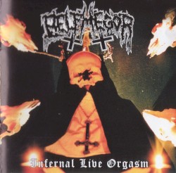 Infernal Live Orgasm