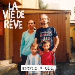 La vie de rêve