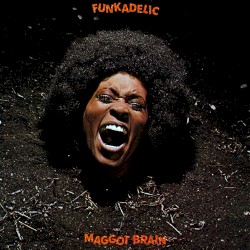 Maggot Brain
