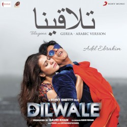 Telagena (Gerua - Arabic Version) [From "Dilwale"]