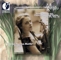 Four Sonatas for Unaccompanied Violin, op. 91, Vol. II