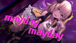 mayday、mayday