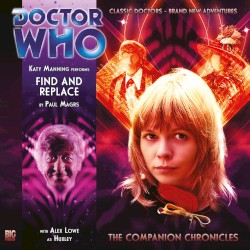 Doctor Who - The Companion Chronicles: Find and Replace