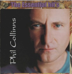 The Essential Hit's - Phil Collins