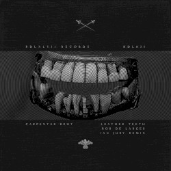 Leather Teeth (Rob de Large, Ian Jury remix)