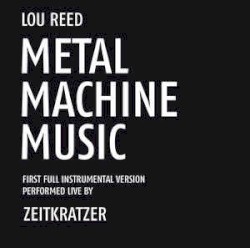 Zeitkratzer Play Lou Reed - Metal Machine Music