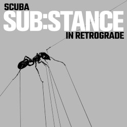 SUB:STANCE in Retrograde