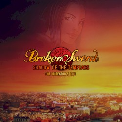 Broken Sword: Shadow of the Templars – Director’s Cut Original Soundtrack