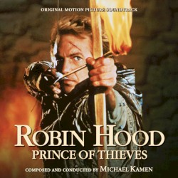 Robin Hood: Prince of Thieves: Original Motion Picture Soundtrack