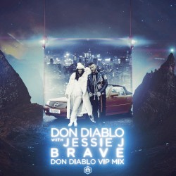 Brave (Don Diablo VIP mix)
