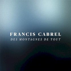 Des montagnes de tout