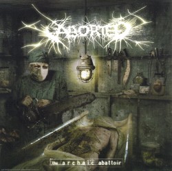 The Archaic Abattoir