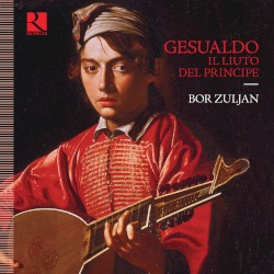 Gesualdo: Il liuto del principe