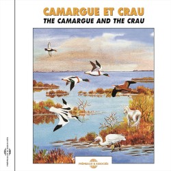 Camargue et Crau / The Camargue and the Crau