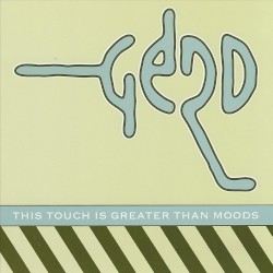 This Touch is Greater Than Moods