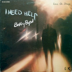 I Need Help (Live on Stage)