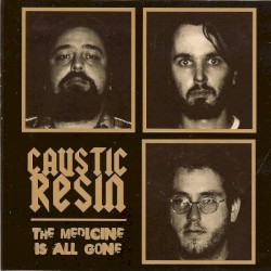 The Medicine Is All Gone