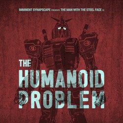 The Humanoid Problem