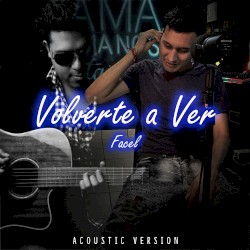 Volverte a Ver (Acoustic)