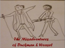 The Misadventures of Duckman & Weasel