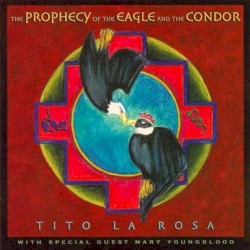 La profecía del águila y el cóndor / Prophecy of the Eagle and the Condor