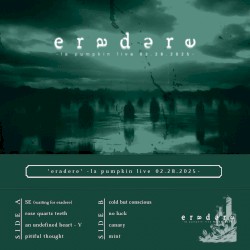 'eradere' -la pumpkin live 02.28.2025-