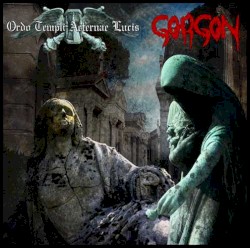 Gorgon / Ordo Templi Aeternae Lucis