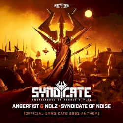 Syndicate of Noise (Official SYNDICATE 2023 Anthem)
