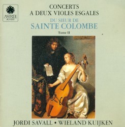 Concerts à deux violes esgales du Sieur de Sainte Colombe, Tome II