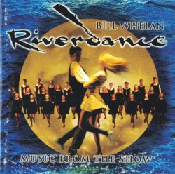 Riverdance: Music from the Show