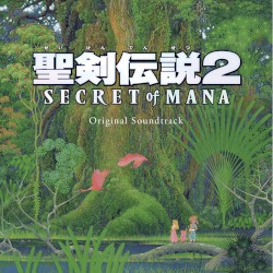 聖剣伝説2 SECRET of MANA Original Soundtrack