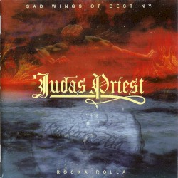 Rocka Rolla / Sad Wings of Destiny