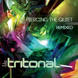 Piercing the Quiet – Remixed (Bonus Tracks Version)