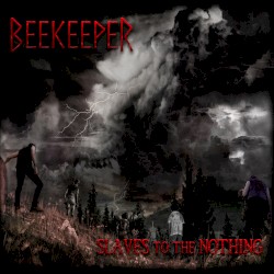 Slaves to the Nothing