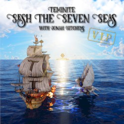 Sesh The Seven Seas (VIP)