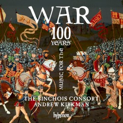 Music for the 100 Years’ War