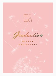 miwa ballad collection ~graduation~