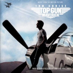 Top Gun: Maverick: Music From the Motion Picture