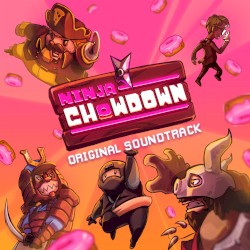 Ninja Chowdown (Official Soundtrack)