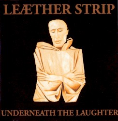 Underneath the Laughter
