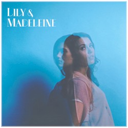 Lily & Madeleine