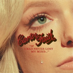 If I Had Never Lost My Mind...