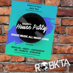 RoBKTA @ Roborob House Party DJ Set (31/07/20)