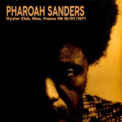 Oyster Club, Nice, France FM 18/07/1971
