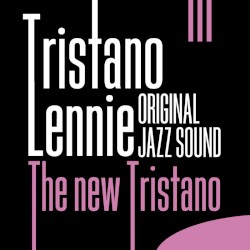 The New Tristano