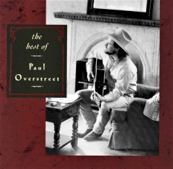 The Best Of Paul Overstreet