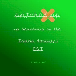 Patched Up (A Reworking)