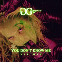 You Don't Know Me (VIP mix)