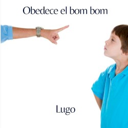 Obedece el bom bom