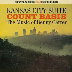 Kansas City Suite - The Music of Benny Carter